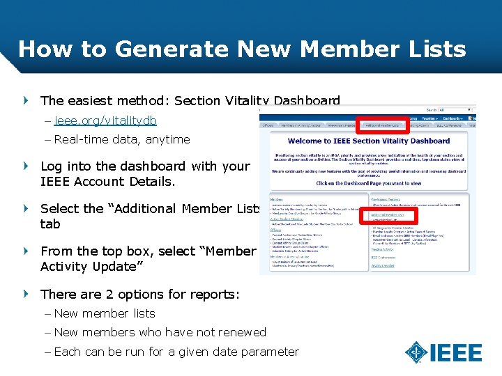 How to Generate New Member Lists The easiest method: Section Vitality Dashboard – ieee.