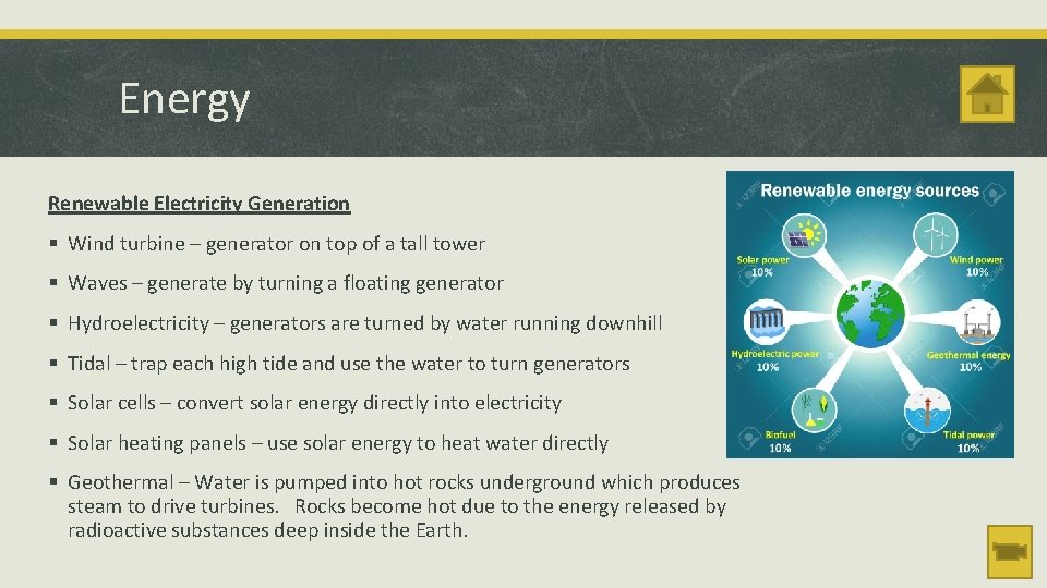 Energy Renewable Electricity Generation § Wind turbine – generator on top of a tall