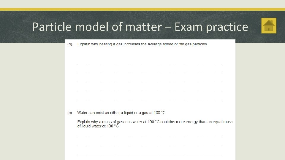 Particle model of matter – Exam practice 