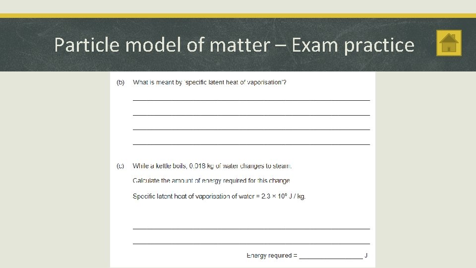 Particle model of matter – Exam practice 