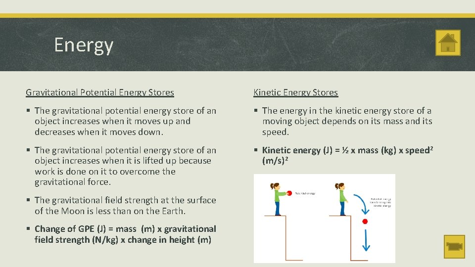 Energy Gravitational Potential Energy Stores Kinetic Energy Stores § The gravitational potential energy store