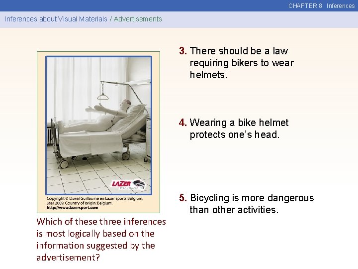 CHAPTER 8 Inferences about Visual Materials / Advertisements 3. There should be a law