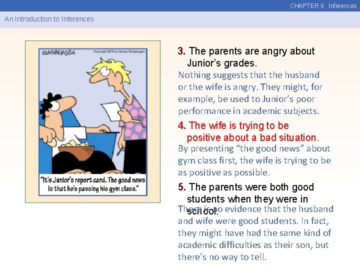 CHAPTER 8 Inferences An Introduction to Inferences 3. The parents are angry about Junior’s