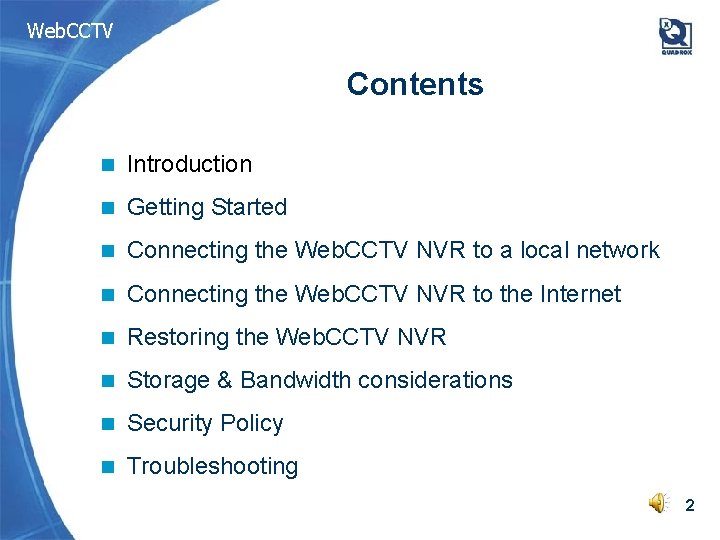 Web. CCTV Contents n Introduction n Getting Started n Connecting the Web. CCTV NVR