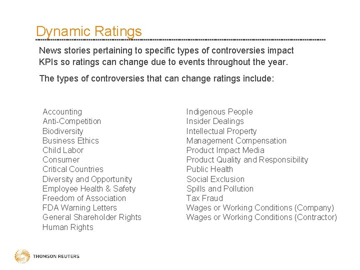Dynamic Ratings News stories pertaining to specific types of controversies impact KPIs so ratings