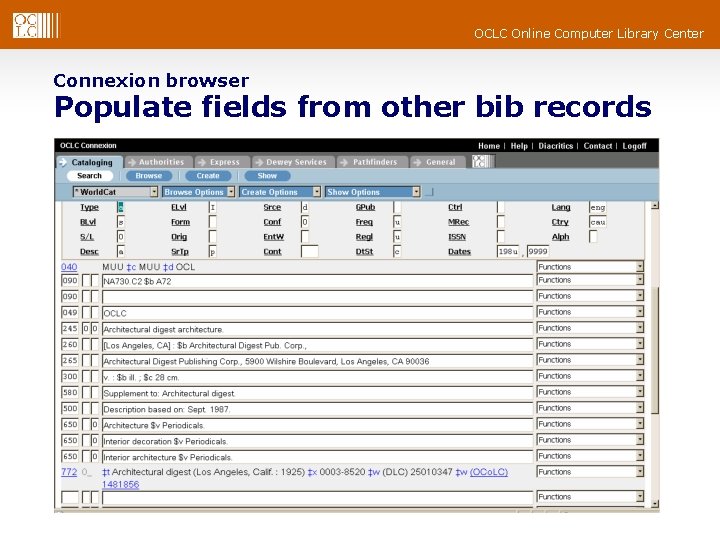 OCLC Online Computer Library Center Connexion browser Populate fields from other bib records 