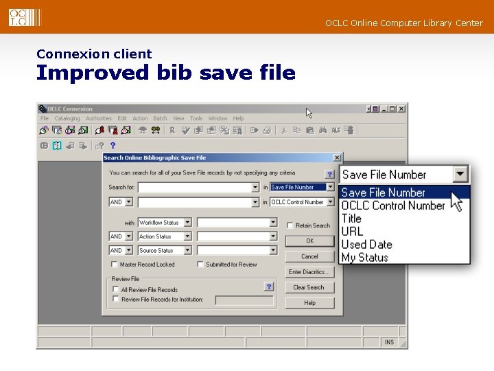 OCLC Online Computer Library Center Connexion client Improved bib save file 