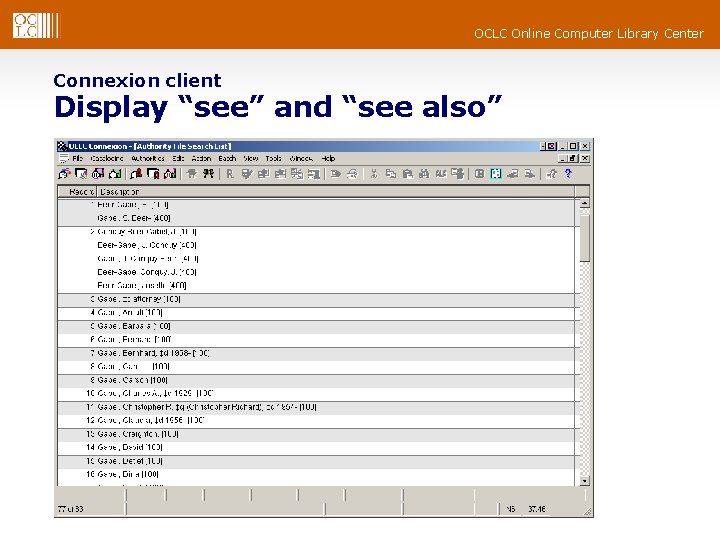 OCLC Online Computer Library Center Connexion client Display “see” and “see also” 