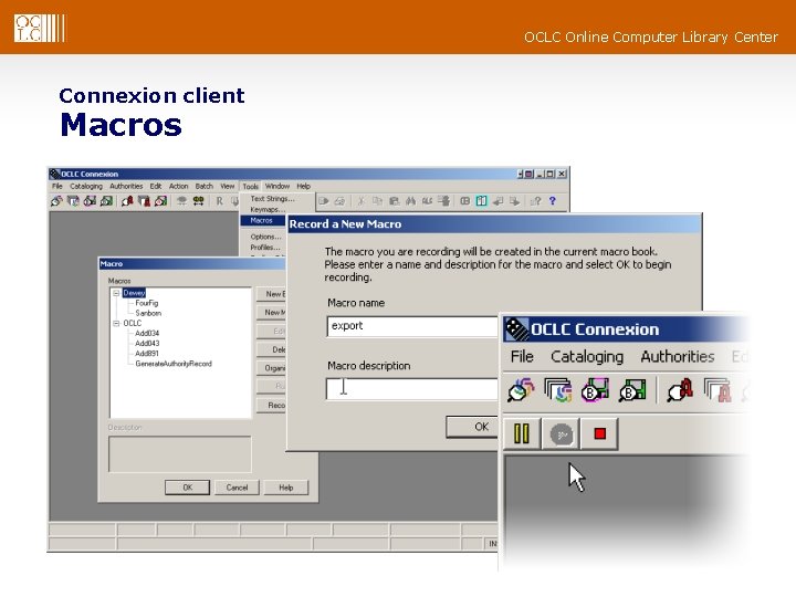 OCLC Online Computer Library Center Connexion client Macros 