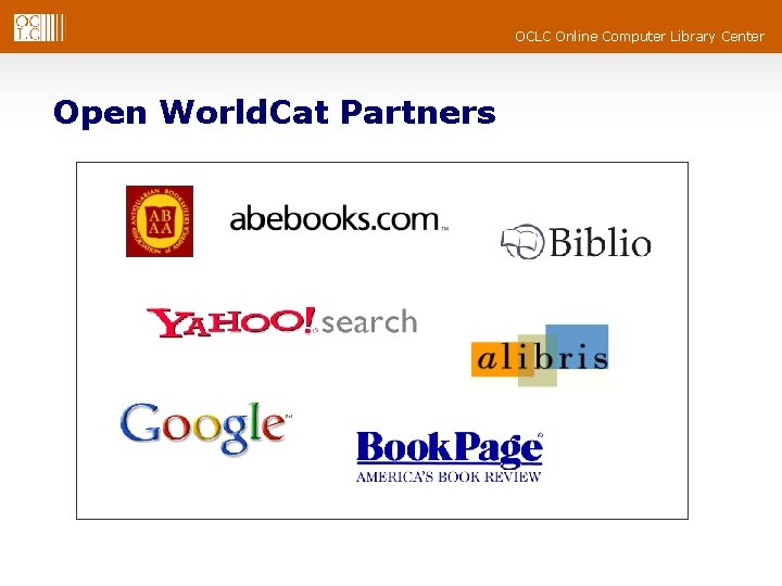 OCLC Online Computer Library Center Open World. Cat Partners 
