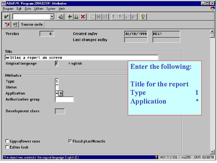 Enter the following: Title for the report Type 1 Application * 