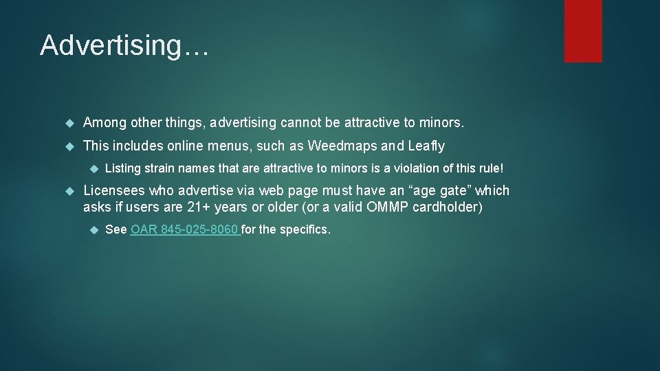 Advertising… Among other things, advertising cannot be attractive to minors. This includes online menus,