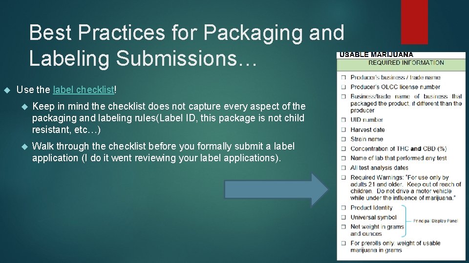 Best Practices for Packaging and Labeling Submissions… Use the label checklist! Keep in mind
