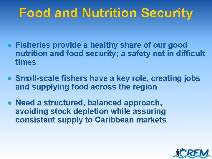 Food and Nutrition Security l Fisheries provide a healthy share of our good nutrition