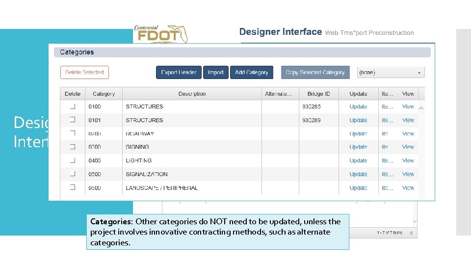 Designer Interface Categories: Other categories do NOT need to be updated, unless the project