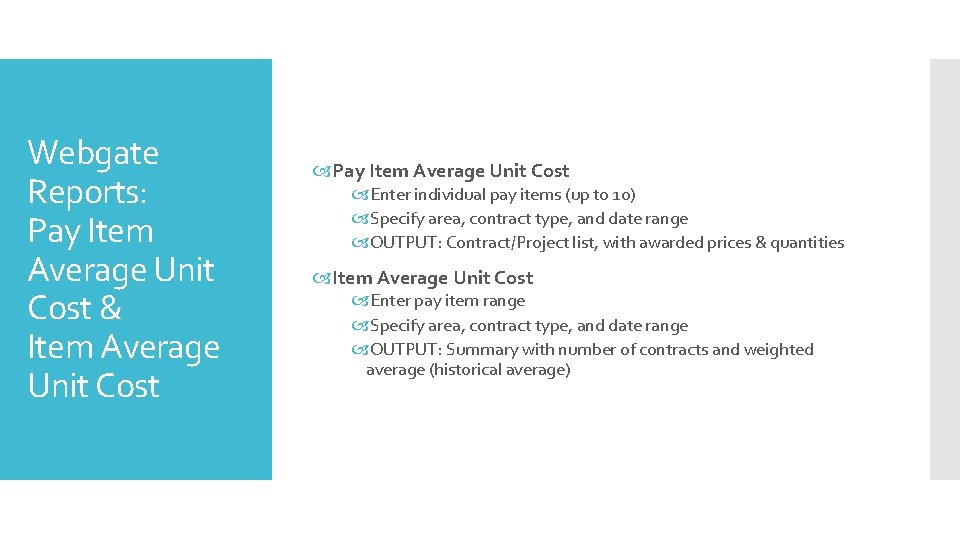 Webgate Reports: Pay Item Average Unit Cost & Item Average Unit Cost Pay Item