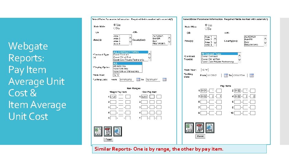 Webgate Reports: Pay Item Average Unit Cost & Item Average Unit Cost Similar Reports-