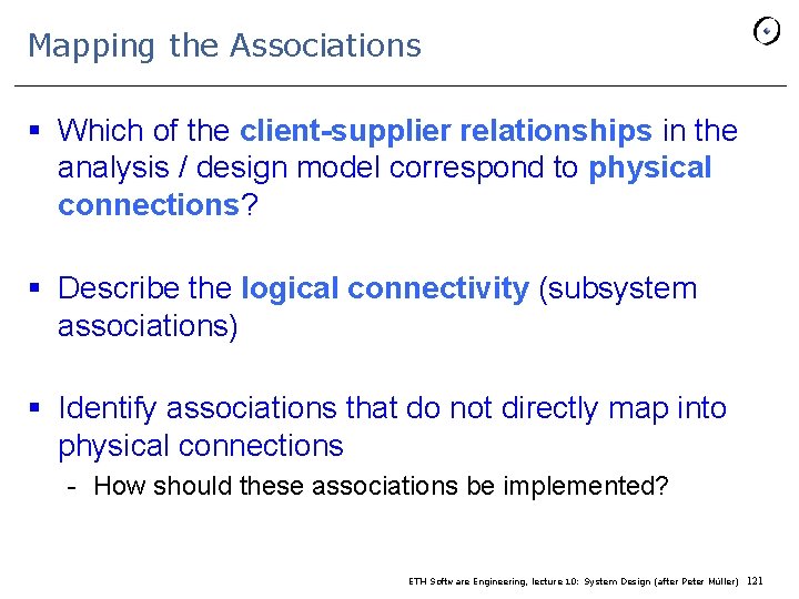 Mapping the Associations § Which of the client-supplier relationships in the analysis / design