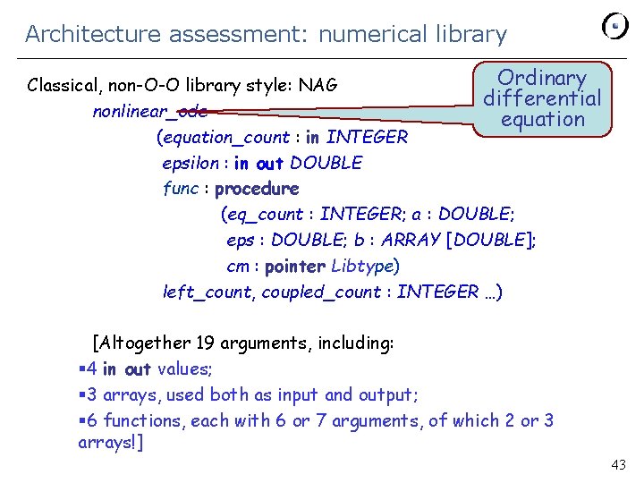 Architecture assessment: numerical library Ordinary Classical, non-O-O library style: NAG differential nonlinear_ode equation (equation_count