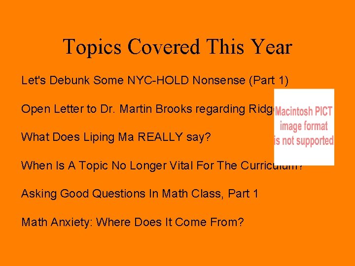 Topics Covered This Year Let's Debunk Some NYC-HOLD Nonsense (Part 1) Open Letter to