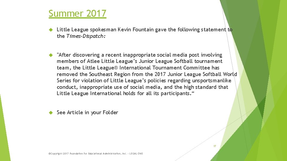 Summer 2017 Little League spokesman Kevin Fountain gave the following statement to the Times-Dispatch: