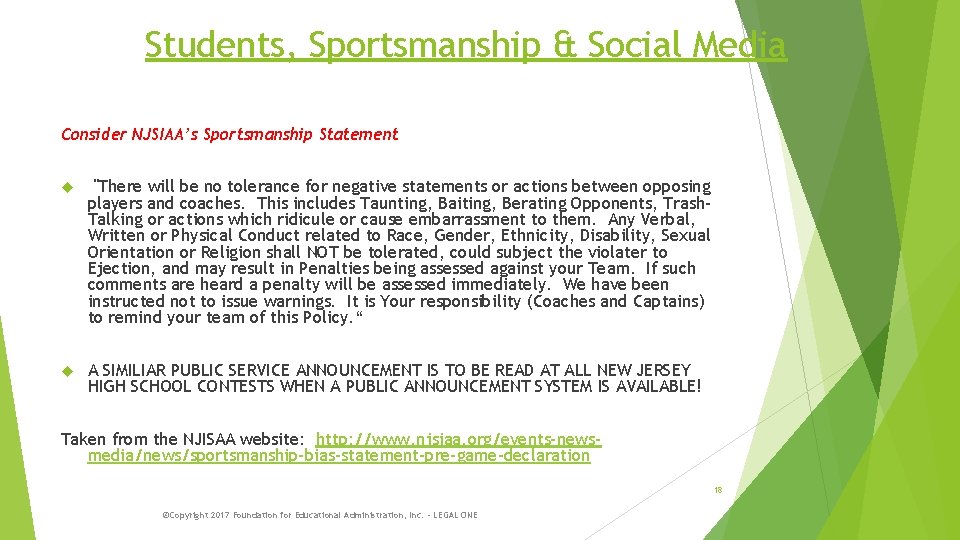 Students, Sportsmanship & Social Media Consider NJSIAA’s Sportsmanship Statement "There will be no tolerance