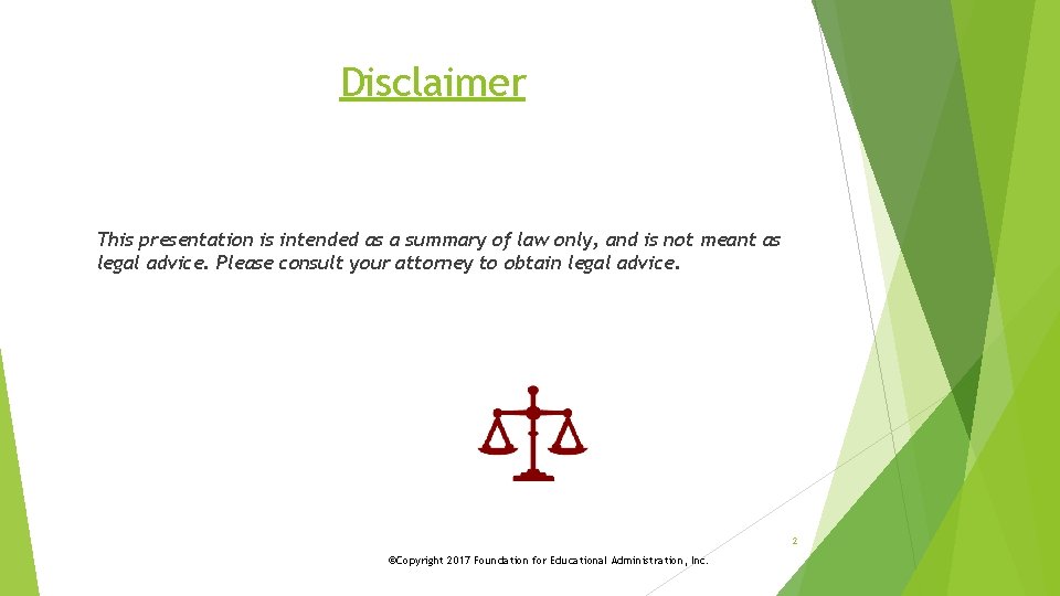 Disclaimer This presentation is intended as a summary of law only, and is not