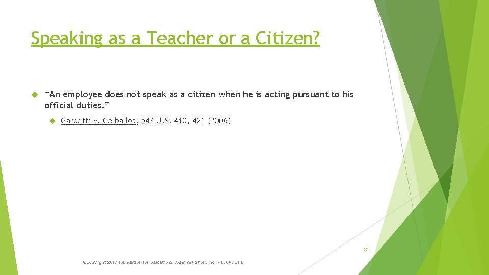 Speaking as a Teacher or a Citizen? “An employee does not speak as a