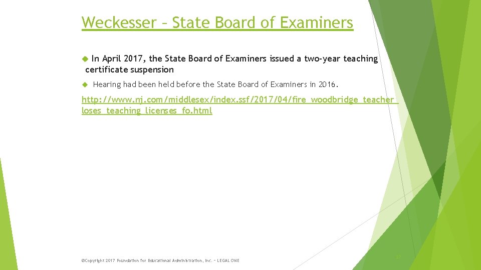 Weckesser – State Board of Examiners In April 2017, the State Board of Examiners