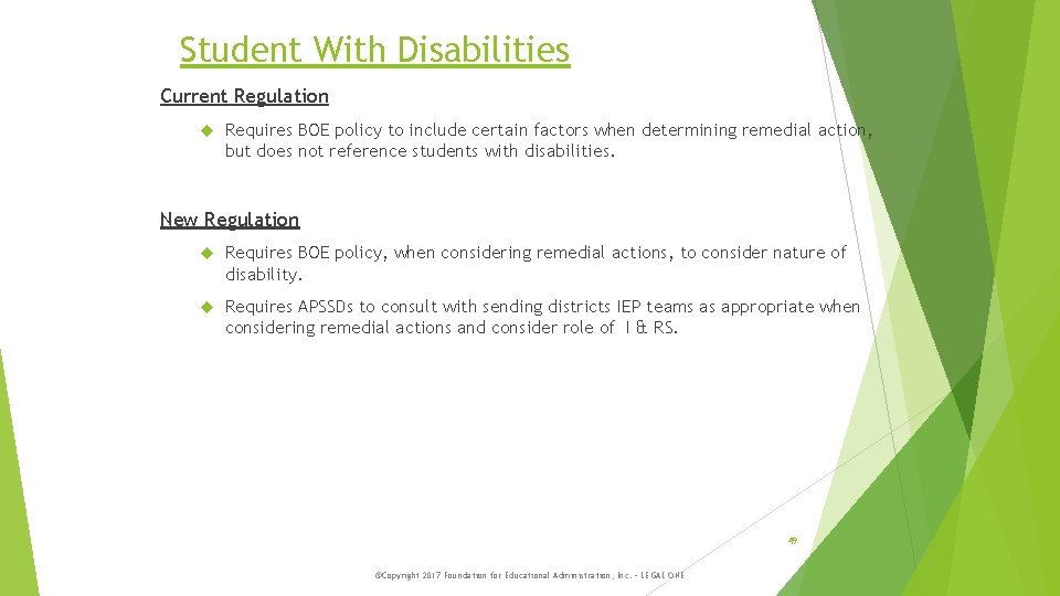 Student With Disabilities Current Regulation Requires BOE policy to include certain factors when determining