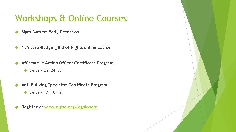 Workshops & Online Courses Signs Matter: Early Detection NJ’s Anti-Bullying Bill of Rights online