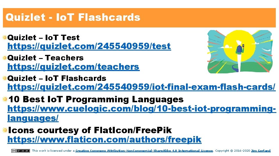 Quizlet - Io. T Flashcards Quizlet – Io. T Test https: //quizlet. com/245540959/test Quizlet