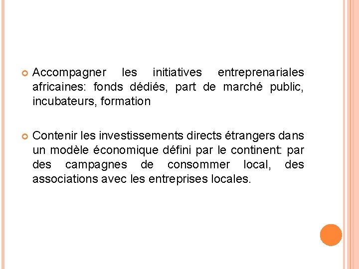  Accompagner les initiatives entreprenariales africaines: fonds dédiés, part de marché public, incubateurs, formation