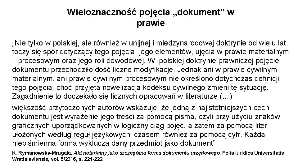 Wieloznaczność pojęcia „dokument” w prawie „Nie tylko w polskiej, ale również w unijnej i