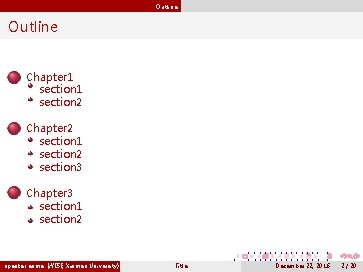Outline Chapter 1 section 2 Chapter 2 section 1 section 2 section 3 Chapter