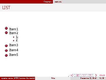 Chapter 1 section 1 LIST Item 1 Item 2 1; 2. Item 3 Item