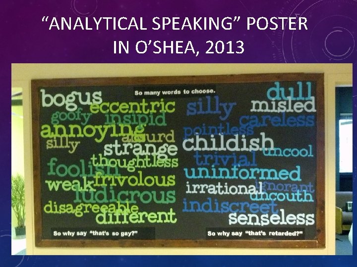 “ANALYTICAL SPEAKING” POSTER IN O’SHEA, 2013 