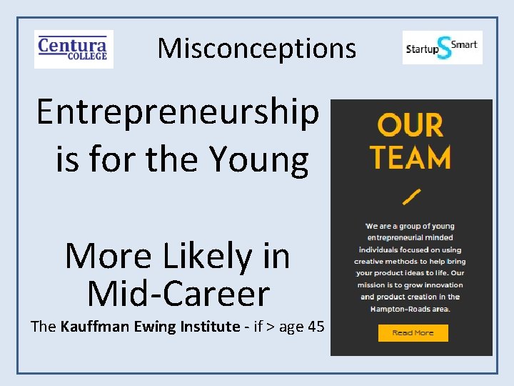 Misconceptions Entrepreneurship is for the Young More Likely in Mid-Career The Kauffman Ewing Institute