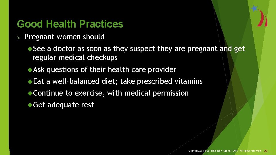 Good Health Practices > Pregnant women should See a doctor as soon as they