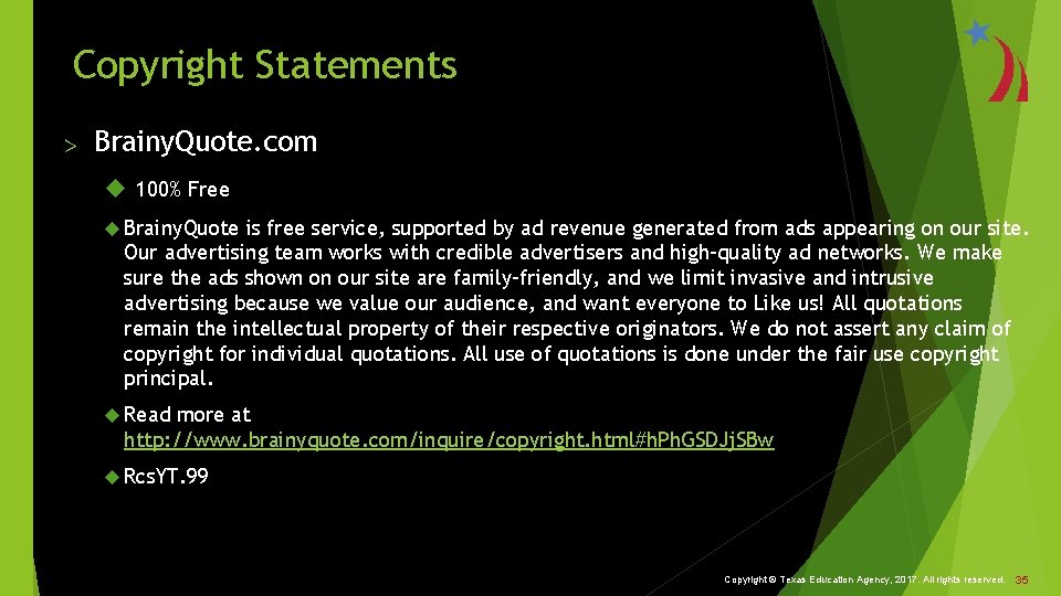 Copyright Statements > Brainy. Quote. com 100% Free Brainy. Quote is free service, supported