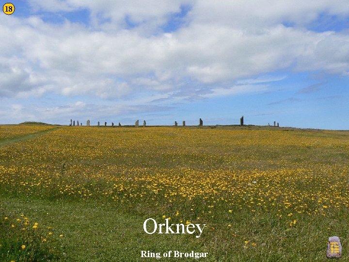 18 Orkney Ring of Brodgar 