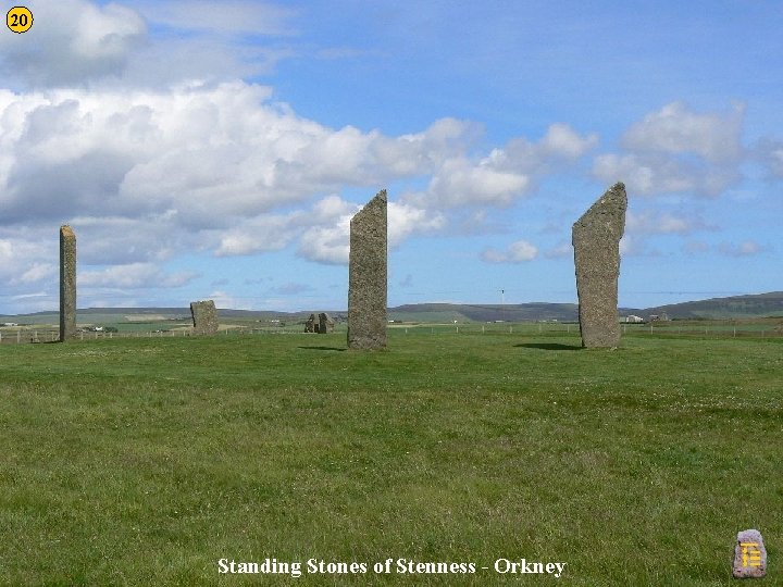 20 Standing Stones of Stenness - Orkney 