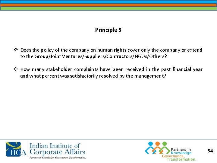 Principle 5 v Does the policy of the company on human rights cover only