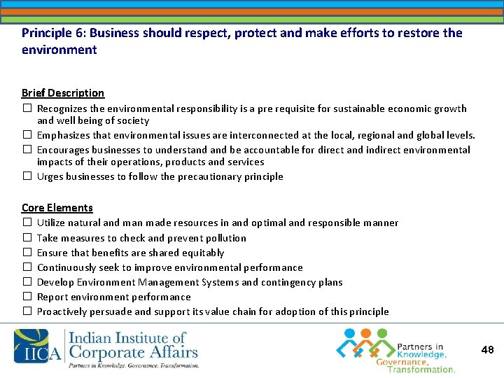 Principle 6: Business should respect, protect and make efforts to restore the environment Brief