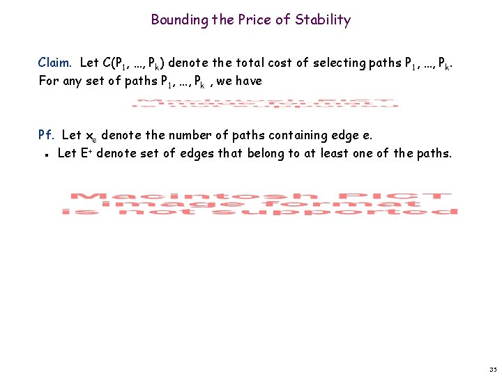 Bounding the Price of Stability Claim. Let C(P 1, …, Pk) denote the total