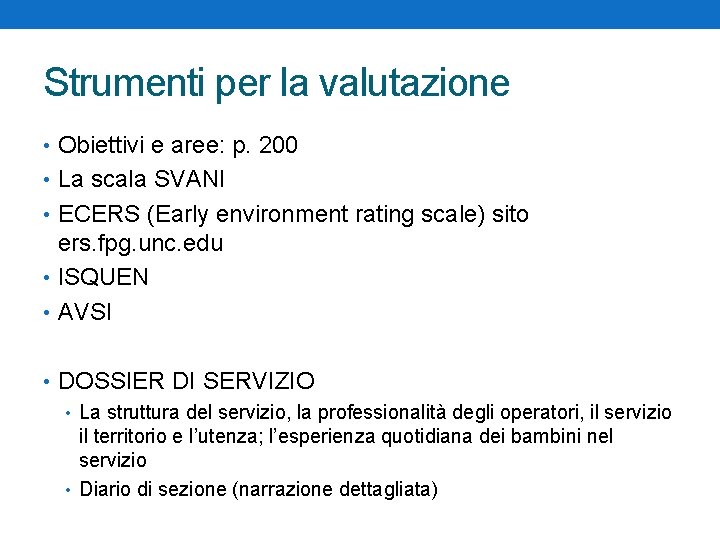 Strumenti per la valutazione • Obiettivi e aree: p. 200 • La scala SVANI