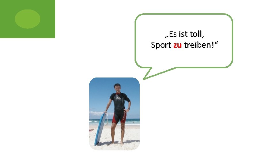 „Es ist toll, Sport zu treiben!“ 