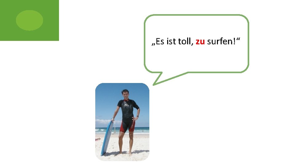 „Es ist toll, zu surfen!“ 