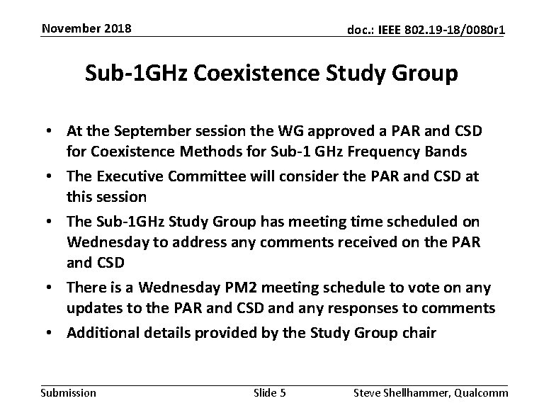 November 2018 doc. : IEEE 802. 19 -18/0080 r 1 Sub-1 GHz Coexistence Study