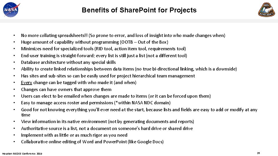 Benefits of Share. Point for Projects • • • • No more collating spreadsheets!!